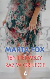 ten-pierwszy-raz-w-ornecie-sonia-draga
