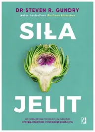 sila-jelit-jak-odbudowac-mikrobiom-steven-r-gundry