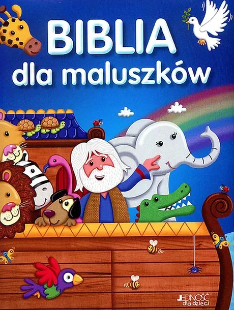 BIBLIA DLA MALUSZKÓW - Opracowanie zbiorowe