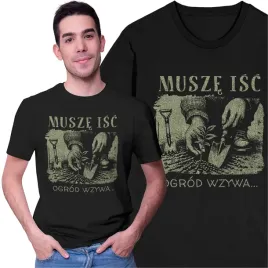 koszulka-meska-musze-isc-ogrod-wzywa-smieszny-prezent-t-shirt-dla-ogrodnika