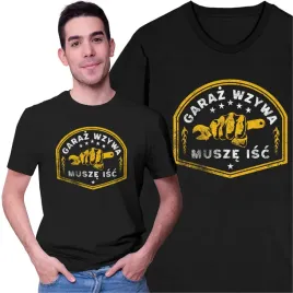 koszulka-meska-garaz-wzywa-musze-isc-smieszny-t-shirt-prezent
