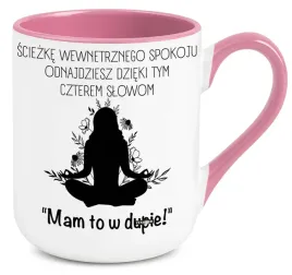 kubek-rozowy-elegant-na-prezent-sciezka-wewnetrznego-spokoju-mam-to-w-dupie