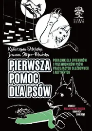 pierwsza-pomoc-dla-psow-kolor-k-dolebska-j-stojer-polanska