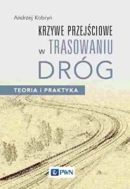 krzywe-przejsciowe-w-trasowaniu-drog-teoria-i-praktyka-media-rodzina