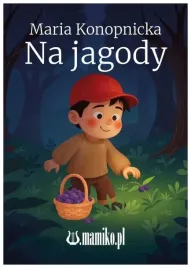 na-jagody-maria-konopnicka