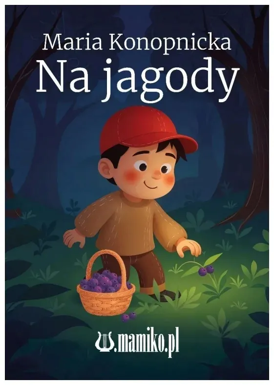 na-jagody-maria-konopnicka