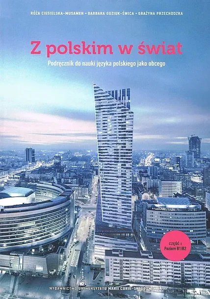 Z POLSKIM W ŚWIAT. PODR. JĘZ.POL. - praca zbiorowa