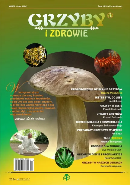 Czasopismo Grzyby i Zdrowie Numer 1 (maj 2024)