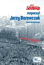 sierpien-80-rozpoczal-jerzy-borowczak