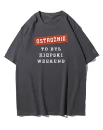 koszulka-oversize-ostroznie-po-kiepskim-weekend-tekst-grafitowy-l