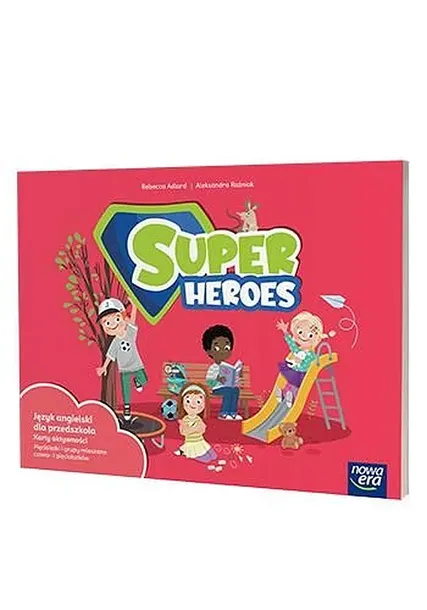JĘZYK ANGIELSKI SUPER HEROES PRZEDSZKOLE 4-5-LATKI KARTY AKTYWNOŚCI - Rebeca Adlard,Raźniak Aleksandra