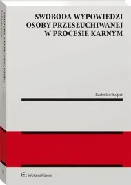 swoboda-wypowiedzi-osoby-przesluchiwanej-wolters-kluwer