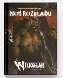 wilkolak-apokalipsa-won-rozkladu