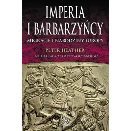imperia-i-barbarzyncy-migracje-i-narodziny-europy-rebis