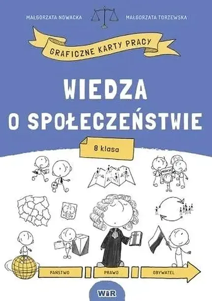 WIEDZA O SPOŁECZEŃSTWIE GRAFICZNE KARTY PRACY SP 8 - Małgorzata Nowacka, Małgorzata Torzewska