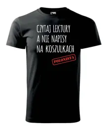 koszulka-t-shirt-na-dzien-nauczyciela-polskiego-czytaj-lektury-roz-xl-ts-0