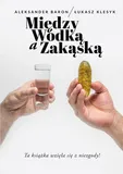 miedzy-wodka-a-zakaska