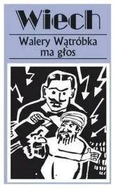 walery-watrobka-ma-glos-wiech-opowiadania