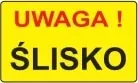 tablica-pcv-uwaga-slisko-20x30cm
