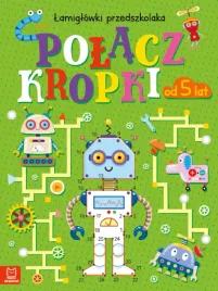 ksiazka-dla-dzieci-polacz-kropki-lamiglowki-przedszkolaka-zadania-5-et
