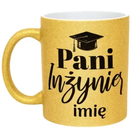 zloty-kubek-brokatowy-personalizowany-pani-inzynier-prezent-upominek