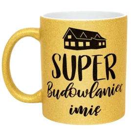 zloty-kubek-brokatowy-personalizowany-super-budowlaniec-prezent-upominek