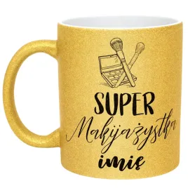 zloty-kubek-brokatowy-personalizowany-super-makijazystka-prezent