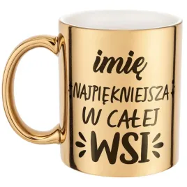 zlote-kubek-prezent-personalizowany-dzien-kobiet-najpiekniejsza-we-wsi