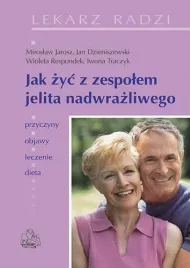 jak-zyc-z-zespolem-jelita-nadwrazliwego-pzwl-miroslaw-jarosz-ewa-rychlik