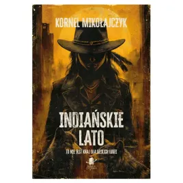indianskie-lato-kornel-mikolajczyk