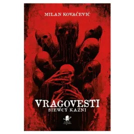 vragovesti-siewcy-kazni-milan-kovacevic