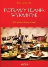 potrawy-i-dania-wykwintne-na-wieczorna-pore-barbara-jakimowicz-klein
