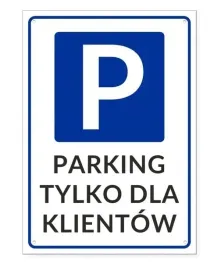 tabliczka-parking-tylko-dla-klientow-pionowa-35x25
