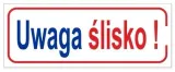tabliczka-uwaga-slisko-21x8