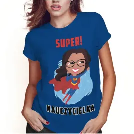 koszulka-damska-dzien-nauczyciela-super-nauczycielka-xxl-super-jakosc