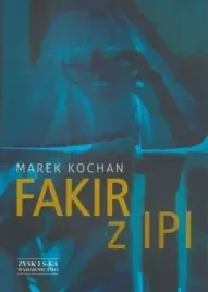 fakir-z-ipi-marek-kochan