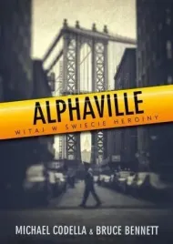 alphaville-michael-codella-bruce-bennett