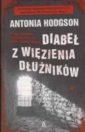 diabel-z-wiezienia-dluznikow-antonia-hodgson