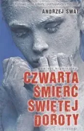 czwarta-smierc-swietej-doroty-andrzej-swat