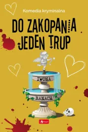 do-zakopania-jeden-trup