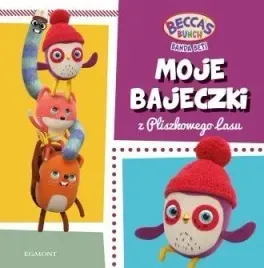 banda-beti-moje-bajeczki-z-pliszkowego-lasu
