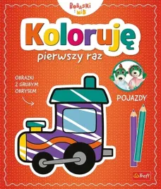 koloruje-pierwszy-raz-pojazdy-kolorowanka-ksiazka-aktywizujaca-trefl
