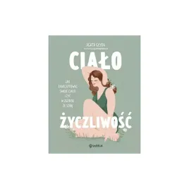 cialozyczliwosc-jak-zaakceptowac-swoje-cialo-i-zyc-w-zgodzie-ze-soba-public