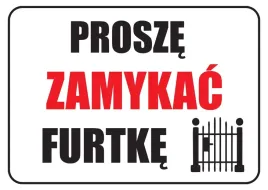 tabliczka-informacyjna-a5-prosze-zamykac-furtke-pcv