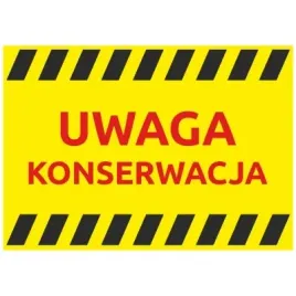tabliczka-informacyjna-uwaga-konserwacja-odporna-na-warunki-pogody-a5-pcv