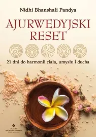 ajurwedyjski-reset-21-dni-do-harmonii-ciala-nidhi-bhanshali-pandya