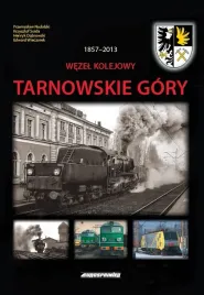 wezel-kolejowy-tarnowskie-gory-1857-2013r