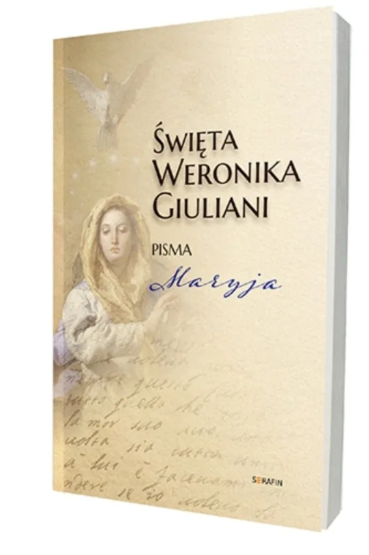 swieta-weronika-giuliani-pisma-maryja
