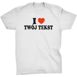 i-love-koszulka-z-wlasnym-tekstem-nadrukiem