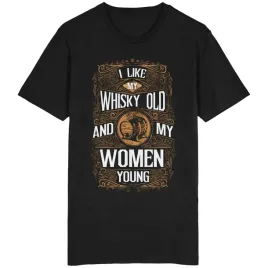 koszulka-i-like-my-whisky-old-and-my-woman-young